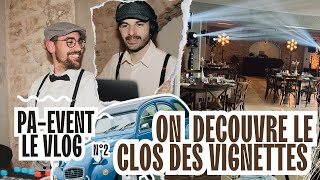 Découverte du Clos des Vignettes 51  Vlog2 [upl. by Hahsi]