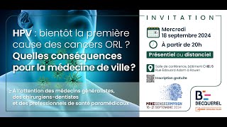 Cancer ORLHPV  quelles conséquences pour la médecine de ville [upl. by Noval]