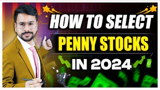 How to Select Penny Stocks MY STRATEGY  Earn Money from Stock Market India [upl. by Innaig381]