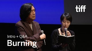 BURNING Director QampA  TIFF 2018 [upl. by Odarnoc246]