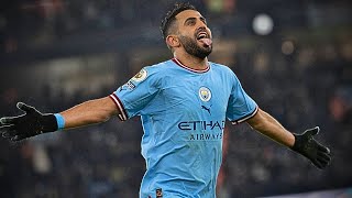 Riyad Mahrez  Season Highlights 202223 ᴴᴰ [upl. by Alleciram58]