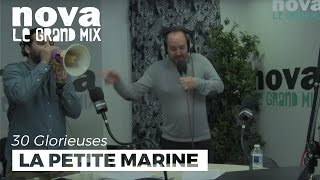 La Petite Marine  30 Glorieuses [upl. by Anert]