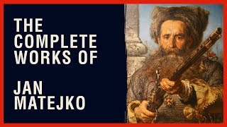 The Complete Works of Jan Matejko [upl. by Cottle]