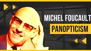 Panopticism by Michel Foucault  Discipline and Punishment [upl. by Tawnya895]