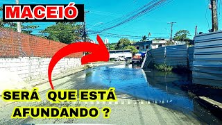 Cidade de Maceió Mina 18 Afundamento do solo no bairro do mutange e pinheiro [upl. by Carmella116]