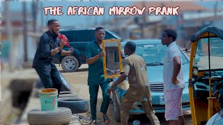 THE AFRICAN MIRROR PRANK [upl. by Publius695]