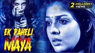 Ek Paheli Maya  New 2024 Released South Indian Movie Hindi Dubbed  New Horror Movie  Nayanthara [upl. by Dearden270]