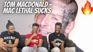 WHY HE SO MAD Tom MacDonald  quotMac Lethal Sucksquot MAC LETHAL DISS 2 Reaction [upl. by Nosoj455]