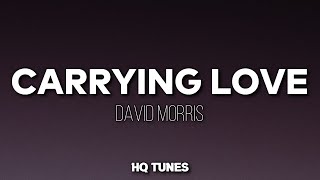 David Morris  Carrying Your Love With Me AudioLyrics 🎵  Tiktok Song [upl. by Marte]