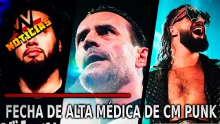 Noticias de WWE  FECHA DE ALTA MÉDICA de CM Punk WWE FIRMA A NUEVO SAMOANO Braun Strowman y Más [upl. by Kcirderfla]