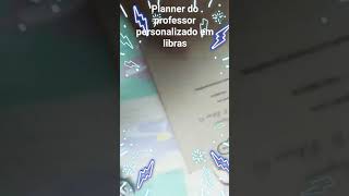 Planner personalizado em Libras [upl. by Aneele]