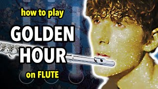 How to play Golden Hour on Flute  Flutorials [upl. by Adnaluy]