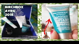 BIRCHBOX AVRIL 2018 TOPISSIME [upl. by Libre]