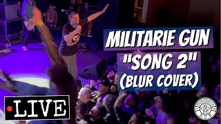 Militarie Gun quotSong 2quot Blur Cover LIVE [upl. by Giltzow]