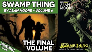 Swamp Thing by Alan Moore Volume 6 of 6 1987  Comic Story Explained [upl. by Arel832]