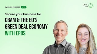 Secure Your Business for CBAM and the EU’s Green Deal Economy with EPDs [upl. by Judye]