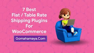 7 Best Flat  Table Rate Shipping Plugins For WooCommerce [upl. by Godred]