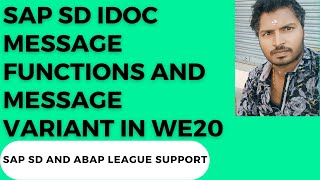 SAP SD IDOC Message functions and Message variant in WE20 [upl. by Ado]