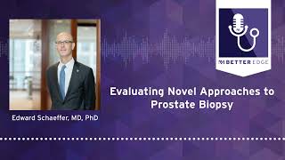 Evaluating Novel Approaches to Prostate Biopsy [upl. by Veleda]