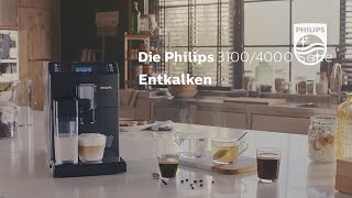 Philips Kaffeevollautomaten 4000er u 3100er Serie Entkalkung [upl. by Akineg]