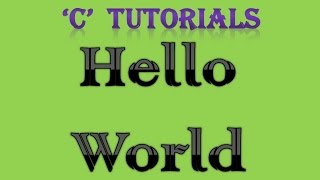 C Programming Tutorial  1 Hello World [upl. by Reena]