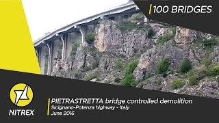 85  NITREX  PIETRASTRETTA bridge controlled demolition [upl. by Oidale]