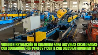 LinbayVideo de instalación de roladora para las vigas escalonadas con soldadura [upl. by Rengaw]