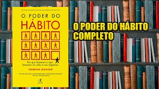 Audio Livro Completo O Poder Do Hábito [upl. by Nnaillij976]