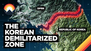 How the Korean DMZ Works [upl. by Tunk542]