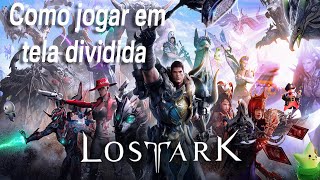 Lost Ark  Como jogar em tela dividida DICAS PARA INICIANTES [upl. by Anitsugua165]