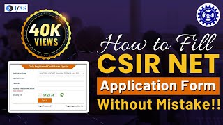 How To Fill CSIR NET 2023 Application Form Step By Step Guide [upl. by Aillicsirp]