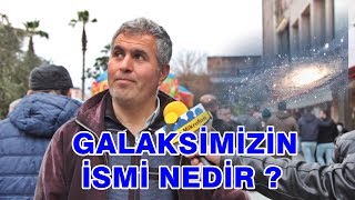 GALAKSİMİZİN İSMİ NEDİR   SARI MİKROFON [upl. by Nit]