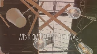 Amsterdam Coffee Festival [upl. by Frodeen118]