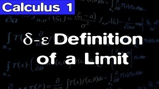 Calculus Precise Definition of a Limit [upl. by Monafo]