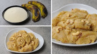 Suji and leftover banana can make this super delicious dessert  Banana semolina halwa [upl. by Halyk]