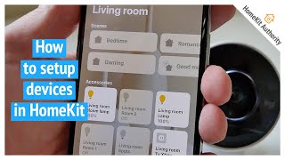 How to setup devices in the Home app within HomeKit  EP1 [upl. by Mathi805]