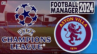 It All Comes Down To This  Aston Villa FM24 12  Football Manager 2024 [upl. by Sewel985]