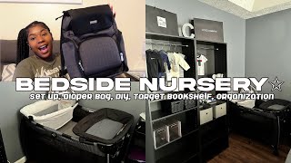 BEDSIDE NURSERY SET UP  baby breeza diaper bag target closet bookshelf organizing [upl. by Brandyn]