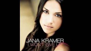 Jana Kramer I Wont Give Up With Lyrics [upl. by Anitnatsnoc]