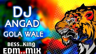 DJ ANGAD GOLA BAZAR COMPTICON AKG EDM MIX [upl. by Sauncho]