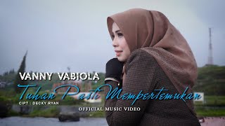 VANNY VABIOLA  TUHAN PASTI MEMPERTEMUKAN OFFICIAL MUSIC VIDEO [upl. by Anertac719]