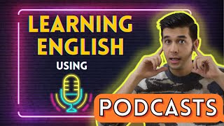 Improve Your English Listening Skill With Podcasts [upl. by Berck]