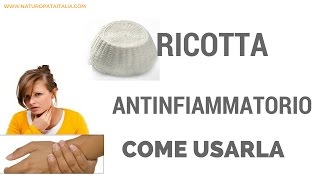 RICOTTA ANTINFIAMMATORIO proprietà curative [upl. by Il]