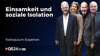 Die stille Krise Die Epidemie der Vereinsamung  Kolloquium Spirit  QS24 Gesundheitsfernsehen [upl. by Atikcir845]