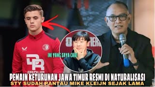 STY SANGAT TERTARIK DENGAN PEMAIN KETURUNAN SATU INI MIKE KLEIJN AKAN SECEPATNYA DI NATURALISASI [upl. by Orit]