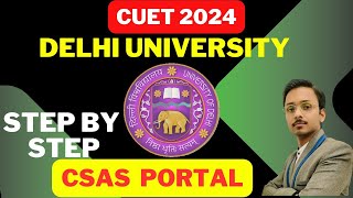 CUET 2024 Delhi University Latest Update Out  CSAS Portal  CUET UG Latest Information [upl. by Dalli]