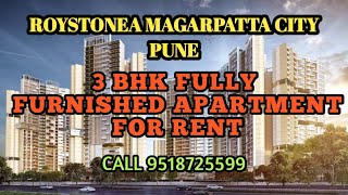 3 Bhk fully furnished flat for rent in ROYSTONEA MAGARPATTA City pune  Rent 40k [upl. by Yvad]