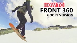 How to Frontside 360 Goofy Version  Beginner Snowboard Tricks [upl. by Oaht653]