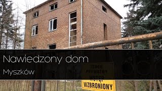 Nawiedzony dom  Myszków Urbex Urban Exploration [upl. by Zetrauq940]