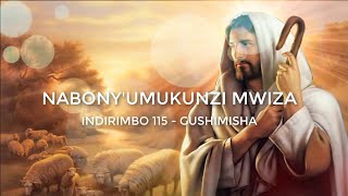 Nabonye Umukunzi Mwiza Lyrics  Indirimbo yo mu gitabo 115 mu zo gushimisha Imana [upl. by Odiug]